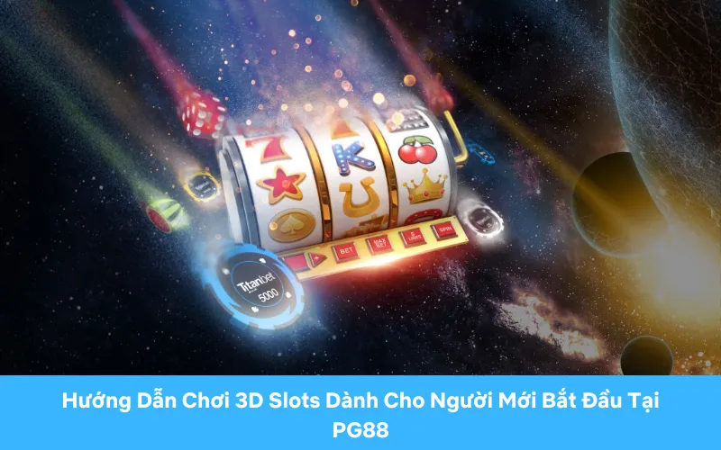 3D Slots là gì