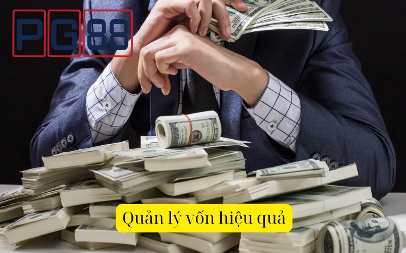 Quản lý vốn hiệu quả